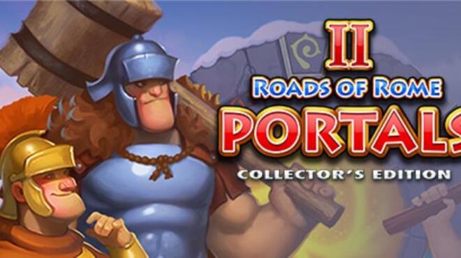Roads of Rome Portals 2 Collectors Edition Free Download
