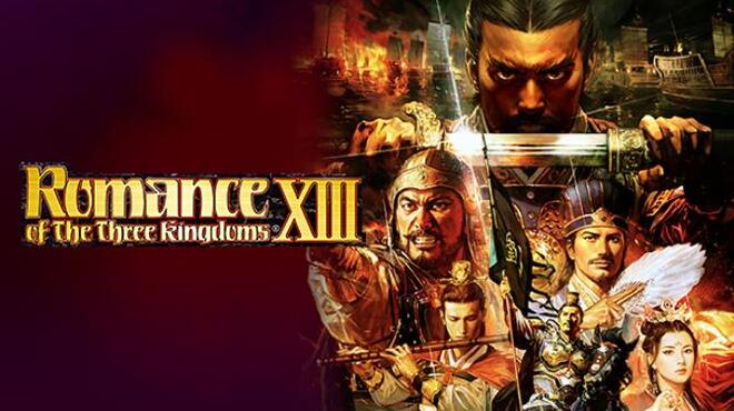 Romance of the Three Kingdoms XIII Free Download