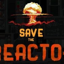 Save the Reactor v20220704