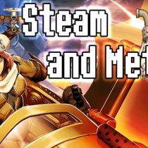 Steam and Metal