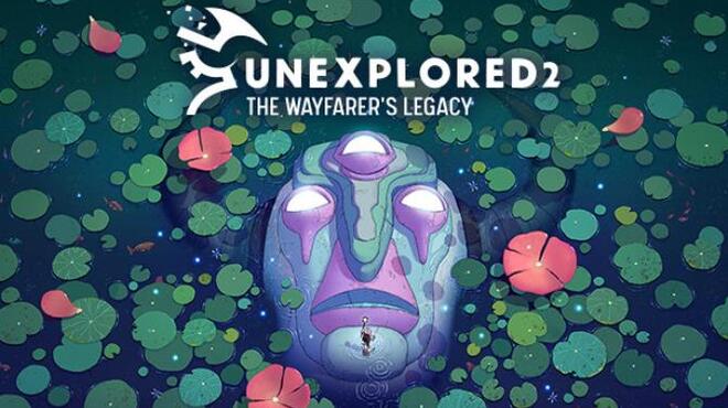 Unexplored 2 The Wayfarers Legacy Free Download