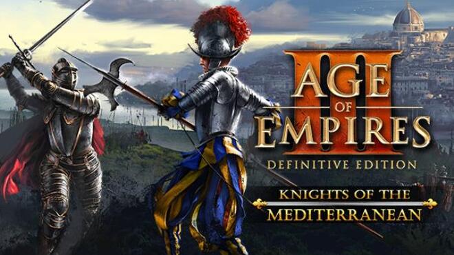 Age of Empires III Definitive Edition Knights of the Mediterranean Free Download