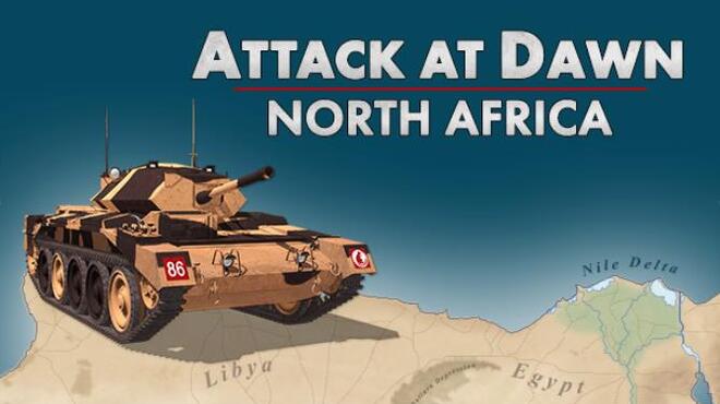 Attack at Dawn North Africa Free Download