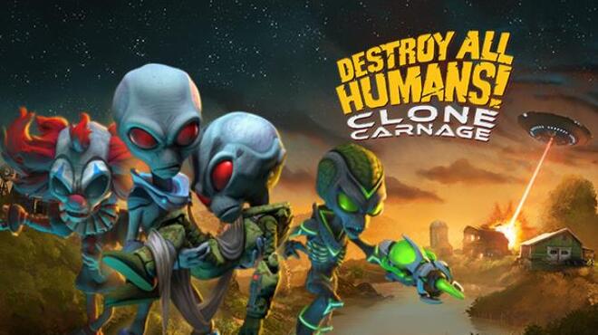 Destroy All Humans Clone Carnage Free Download