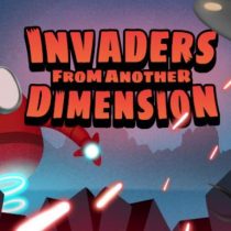 Invaders from another dimension