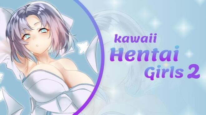 Kawaii Hentai Girls 2 Free Download
