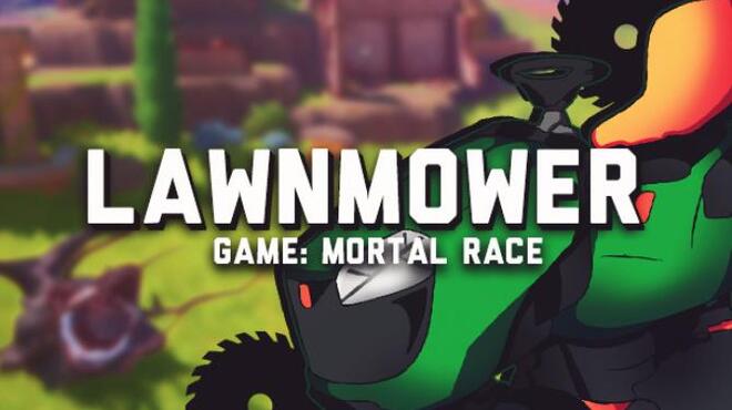Lawnmower Game Mortal Race Free Download