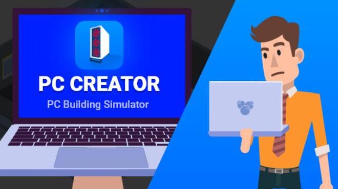 PC Creator - PC Building Simulator Free Download