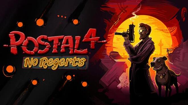 POSTAL 4 No Regerts Lag Is Bad It Makes You Mad Free Download