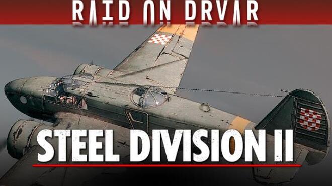 Steel Division 2 Nemesis 5 Raid on Drvar Update v81320-ANOMALY