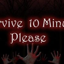 Survive 10 Minutes Please