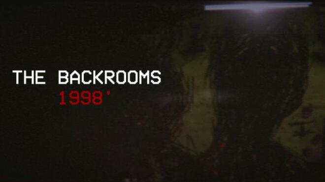 The Backrooms 1998 – Found Footage Survival Horror Game