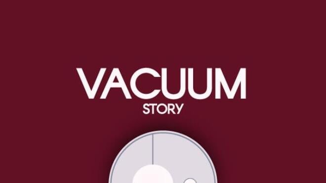 Vacuum Story Free Download