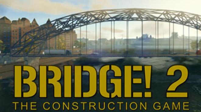 Bridge! 2 Free Download