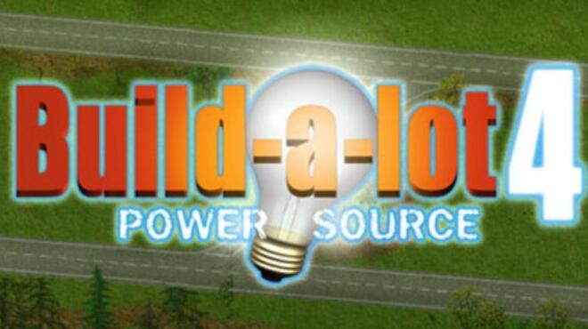 Build-A-Lot 4: Power Source Free Download