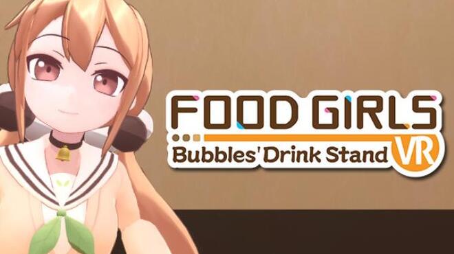 Food Girls - Bubbles' Drink Stand Free Download