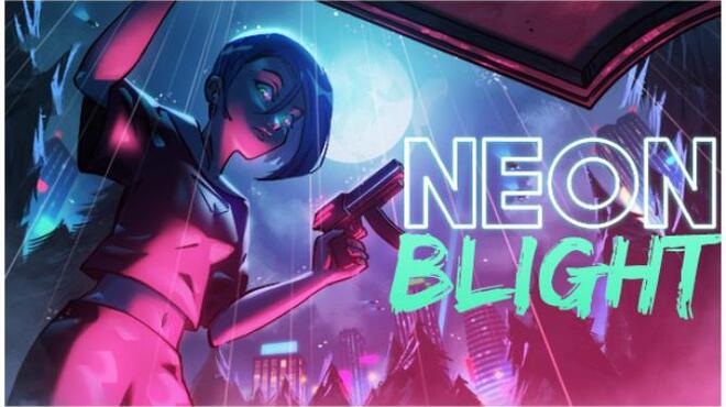 Neon Blight v1.0.3.3