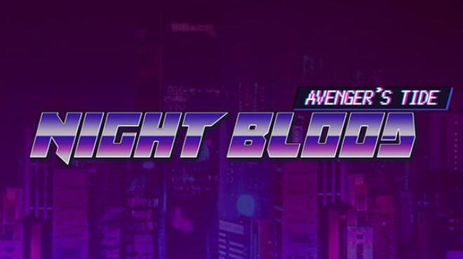 Night Blood Avengers Tide Free Download