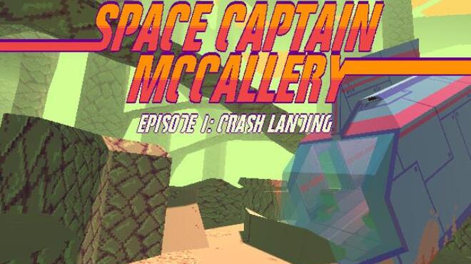 Space Captain McCallery Episode 1 Crash Landing Free Download