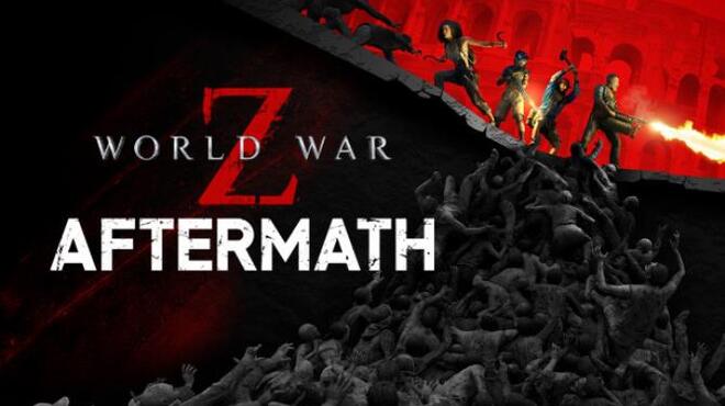 World War Z Aftermath v20220728 Free Download