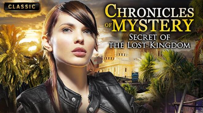 Chronicles of Mystery - Secret of the Lost Kingdom Free Download