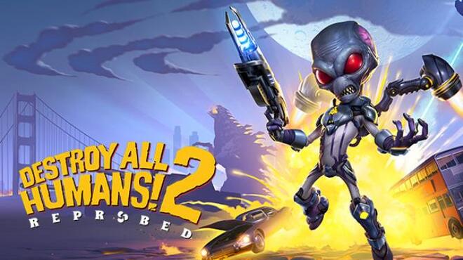 Destroy All Humans 2 Reprobed Free Download