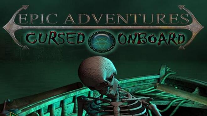 Epic Adventures: Cursed Onboard Free Download