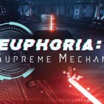 Euphoria: Supreme Mechanics