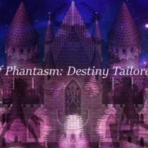 Gears of Phantasm: Destiny Tailored(Act I)