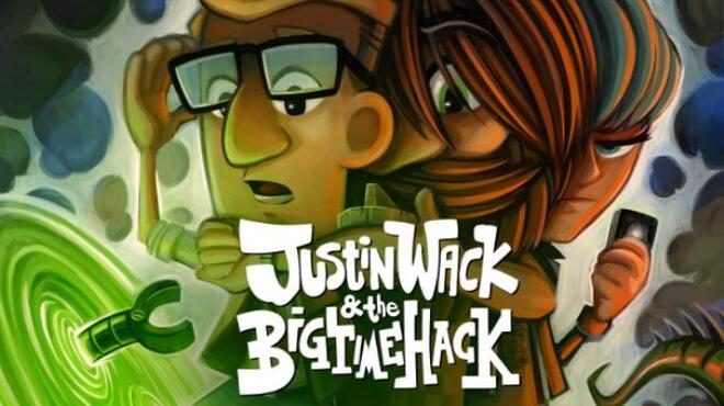 Justin Wack and the Big Time Hack Free Download