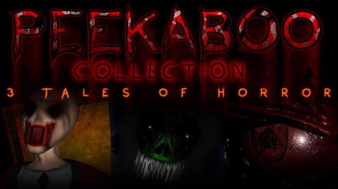 Peekaboo Collection - 3 Tales of Horror Free Download