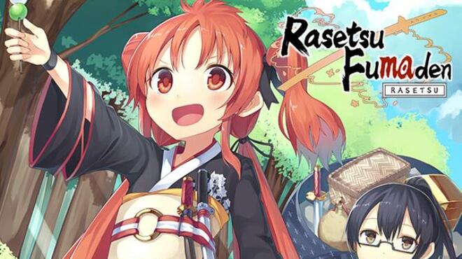 Rasetsu Fumaden Free Download