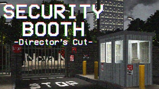 Security Booth  Director s Cut v1 0 7  - 35