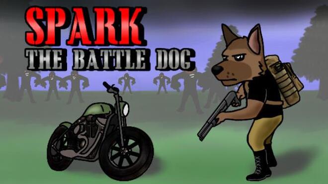 Spark The Battle Dog Free Download
