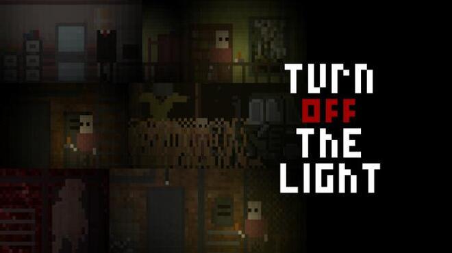 Turn off the light Free Download