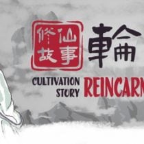 Cultivation Story: Reincarnation Build 20221011