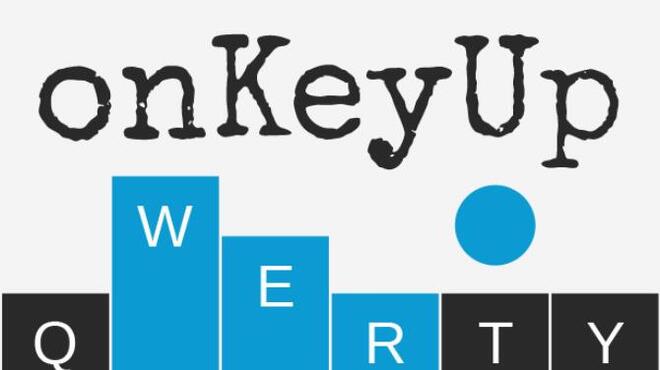On Key Up: A Game for Keyboards Free Download