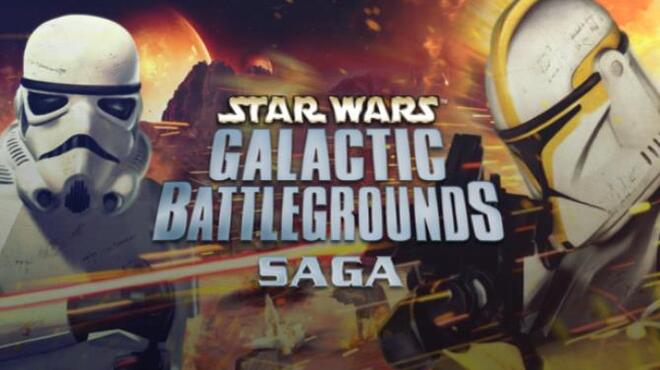 STAR WARS Galactic Battlegrounds Saga v2.0.0.4