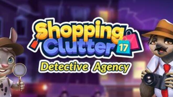Shopping Clutter 17 Detective Agency-RAZOR