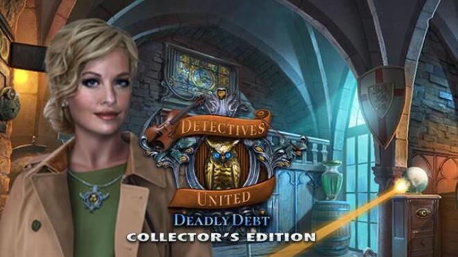 Detectives United Deadly Debt Collectors Edition Free Download