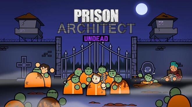 Prison Architect Undead Free Download