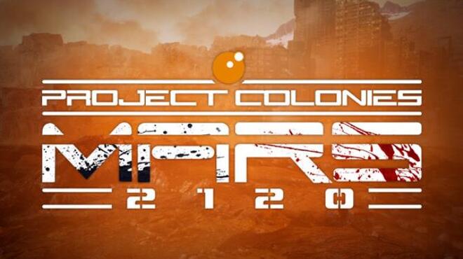 Project Colonies: MARS 2120 Free Download