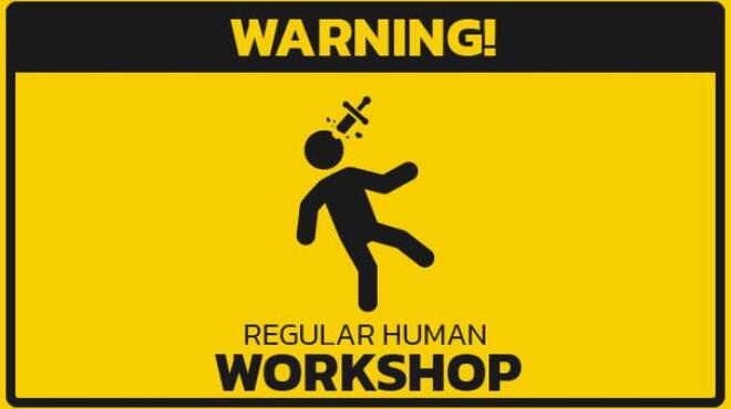 Regular Human Workshop v1.1