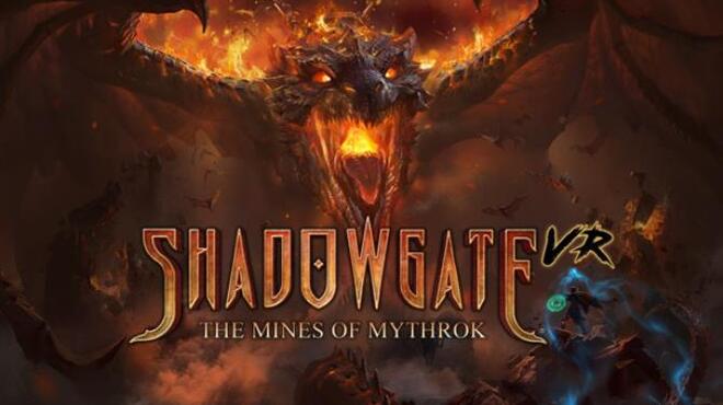 Shadowgate VR: The Mines of Mythrok