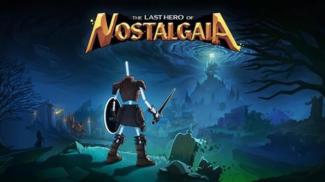 The Last Hero of Nostalgaia Free Download