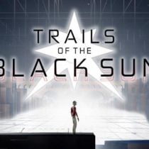 Trails of the Black Sun