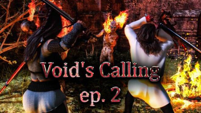 Void’s Calling ep. 2