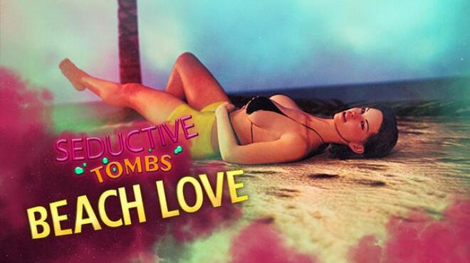 Seductive Tombs: Beach Love Free Download