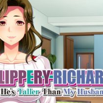Slippery Richard! ~ He’s Taller Than My Husband ~