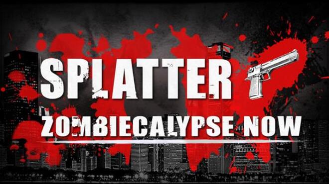 Splatter Zombiecalypse Now Free Download